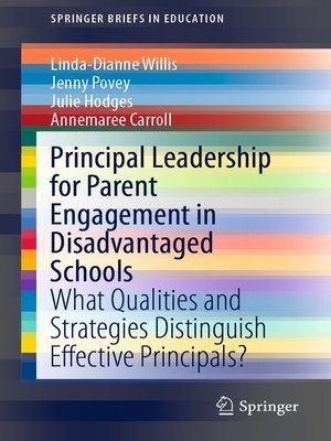 cover image of Principal Leadership for Parent Engagement in Disadvantaged Schools